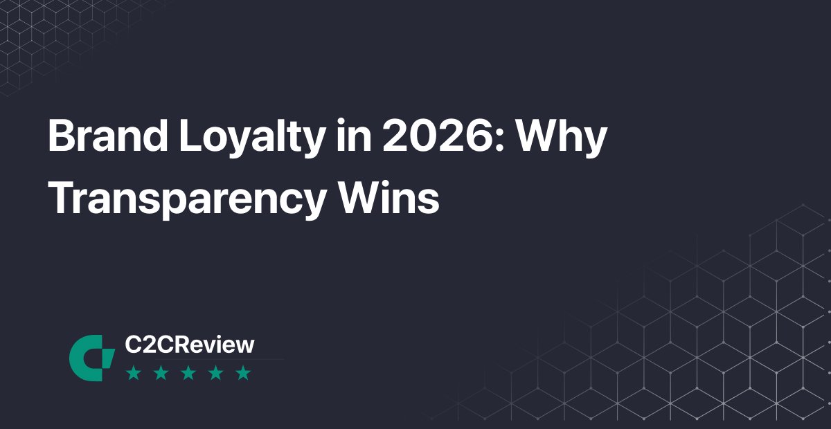 Brand Loyalty in 2026: Why Transparency Wins
